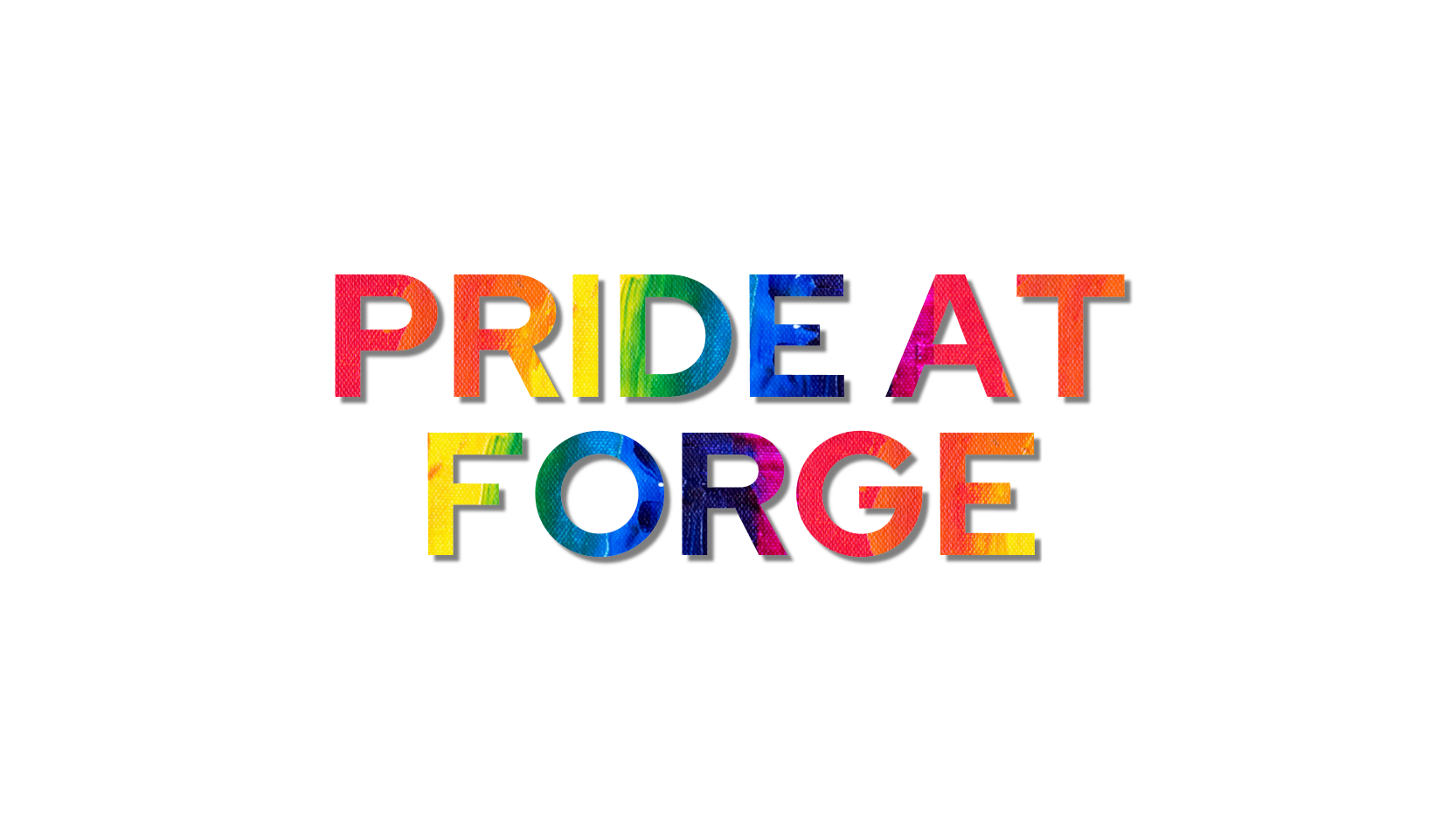 Pride at Forge