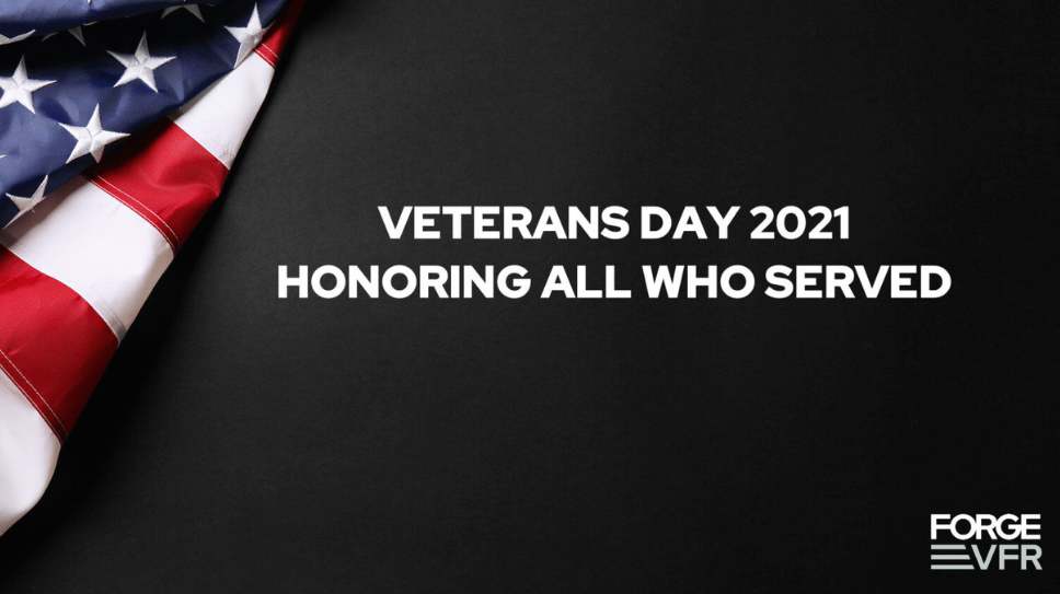 Forge VFR celebrates veterans day 2021